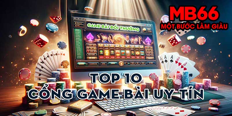 Hướng dẫn đăng ký và tham gia chơi Game Bài Đổi Thưởng